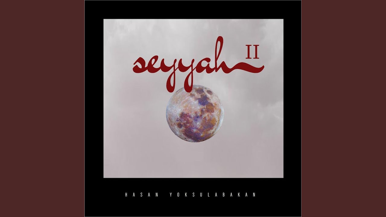 Seyyah II - YouTube Music