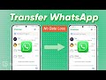 How to Transfer All WhatsApp Chats to a New Android Phone Fast!