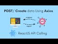 Post/ Create Data from API Using AXIOS in ReactJS | Promise chaining and Async-await