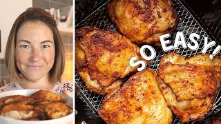 Air Fryer Chicken Thighs | How to make the best chicken thighs in the Air Fryer!