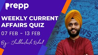 Weekly current affairs Quiz for UPSC Prelims 2022 | 07 Feb to 13 Feb