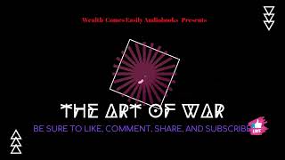 Art of War Full Audiobook  #wealthcomeseasily #artofwar #fullaudiobooks #freeaudiobooks