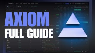 AXIOM Full Guide (Hit 100x MEMECOINS)