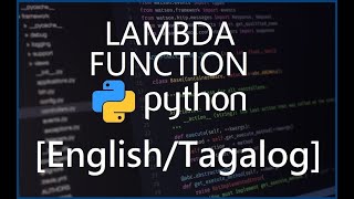 Python Programming for Beginners - 29 Lambda Functions and Expressions [English/Tagalog]