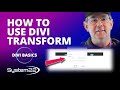 How To Use Transform With The Divi Theme 👍