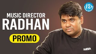 Music Director Radhan Exclusive Interview Promo | Talking Movies with iDream | Amaram Akhilam Prema