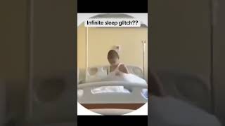 Infinite sleep glitch?? #memes #funny #laugh #ouch