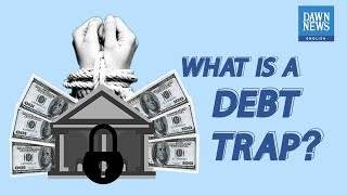 What Is A Debt Trap? | MoneyCurve | Dawn News English