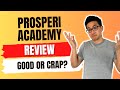 Prosperi Academy Review - Is This Legit OR A Waste Of Time & Money? (Truth Uncovered!)