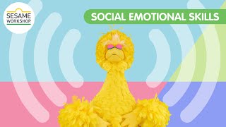 Mindful Monsters: Body Scan with Big Bird | Social Emotional Skills