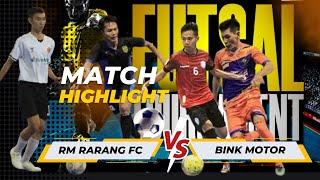 SEMI FINAL |  RM RARANG VS BINK MOTOR | BABAK 1