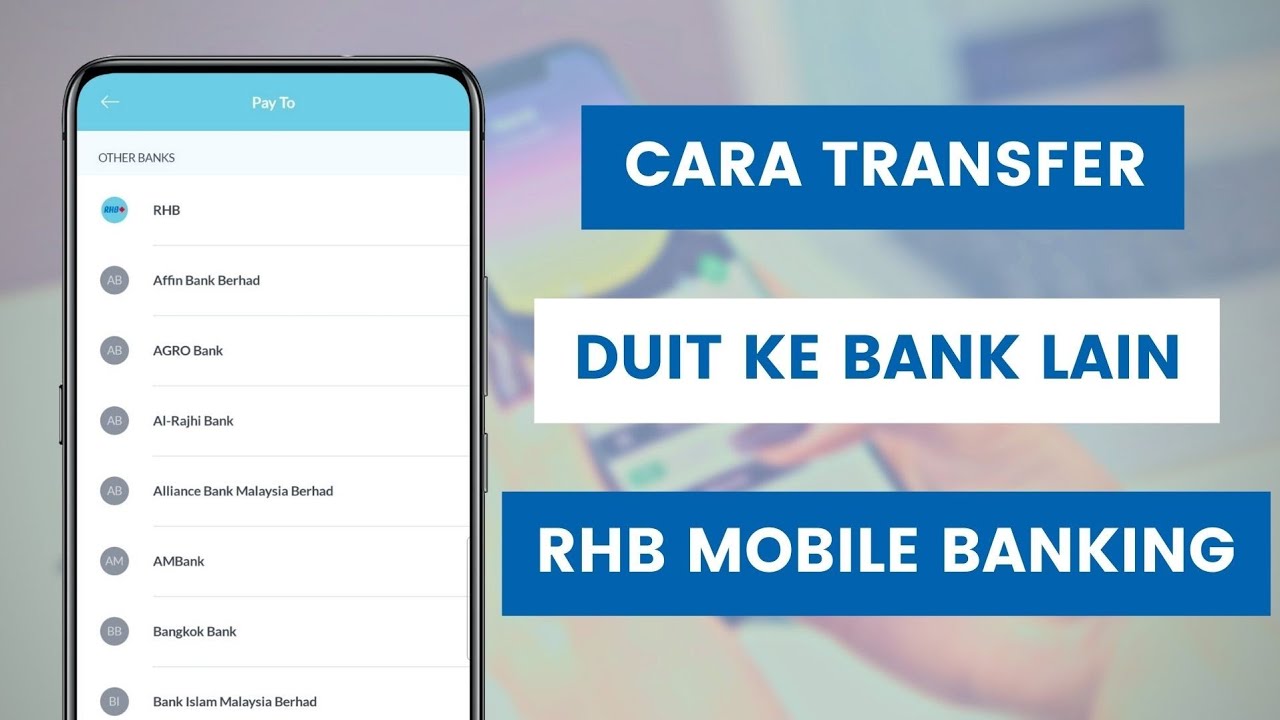 Cara Pindah Duit Atau Transfer Money Dari Akaun RHB Ke Akaun Bank Lain ...