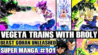 BROLY VS VEGETA REMATCH! Goku Learns About Beast Gohan Dragon Ball Super Manga Chapter 101 Review