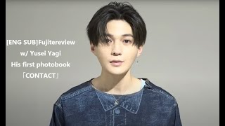 [ENG SUB] Fujitv-view interview with Yusei Yagi for his first photobook 「CONTACT」