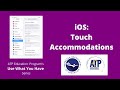 Using What You Have series: Touch Accommodations in iOS