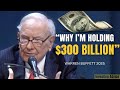 Warren Buffett Explains Why He’s Holding $300 Billion in Cash | Berkshire 2025