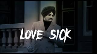 Love Sick Punjabi Song Sidhu Moosewala (official audio) Slowed Reverb Song lofi
