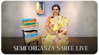 Semi Organza Sarees  Live