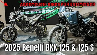 2025 Benelli BKX 125 \u0026 125 S: das Bike für Stadt und Abenteuer | wichtige Fakten