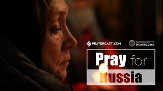 [Prayer24·365] Pray for Russia - Prayercast