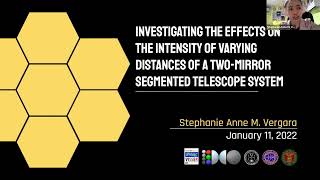 Thesis Defense: Stephanie Anne M. Vergara - Segmented Telescopes