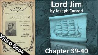 Chapter 39-40 - Lord Jim by Joseph Conrad