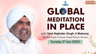 Global Meditation in Place with Sant Rajinder Singh Ji Maharaj (Jan 05, 2025)