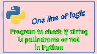 #2 Program to check if the string is palindrome or not in Python || One line of code ||