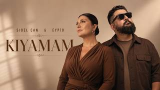 KIYAMAM - Sibel Can & Eypio | Trend Şarkılar 2026🎧En Yeni Türkçe Pop Rap Şarkıları💥Viral Hit Müzik