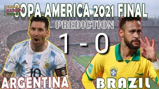 ARGENTINA first GOAL Prediction | Argentina vs Brazil Copa America 2021 Final July 11, 2021
