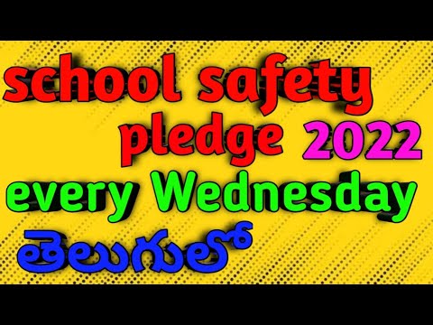 SCHOOL SAFETY PLEDGE ||2022 || EVERY WEDNESDAY || IN TELUGU ...