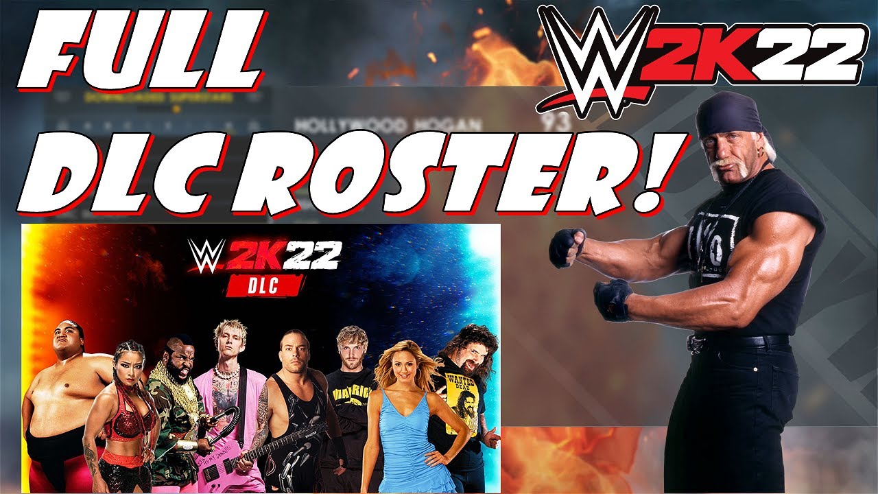 WWE 2K22 - Full DLC Roster (WWE 2K22 DLC Unlockables) - YouTube