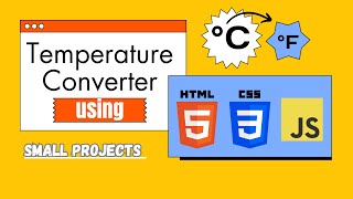 Create a Temperature Converter 🌡️ | HTML, CSS & JavaScript Mini Project for Beginners!