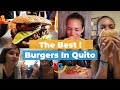 Happy Gringo presents - The best burgers in Quito