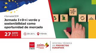 Jornada I+D+i verde y sostenibilidad como oportunidad de mercado