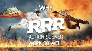 Why RRR Action Scenes Work So Well