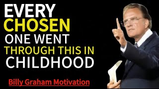 CHOSEN FROM THE CRADLE Signs That Show Your Purpose Since Childhood. Billy Graham motivation