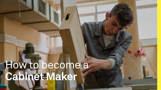 Cabinet Maker | Where can an apprenticeship take you?