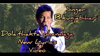 Dolaithakta phamlaga lyrics video