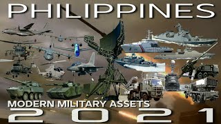 PHILIPPINE MILITARY MODERN ASSETS 2021