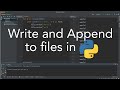 Writing To and Appending To Files in Python!