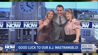 A.J. Mastrangelo Signs off from Erie News Now Sunrise