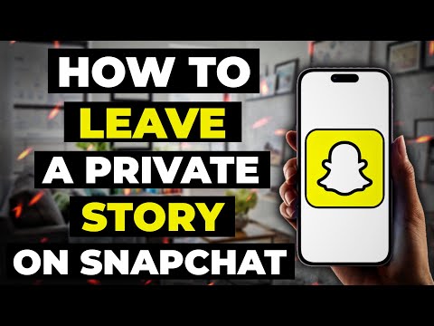 How to Leave a Private Story on Snapchat in 2021