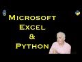 Python Programming - Working with Microsoft  Excel and Python - Paul Mahon