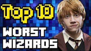 TOP 10 WORST HARRY POTTER WIZARDS