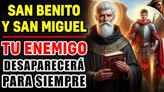 🔴INCREÍBLE ORACIÓN DE SAN BENITO Y SAN MIGUEL ARCÁNGEL CONTRA LOS ENEMIGOS Y LA MAGIA - INFALIBLE