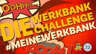 #meinewerkbank Die Werkbank Challenge