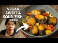 The ultimate Vegan sweet and sour 'fish' - 糖醋素鱼