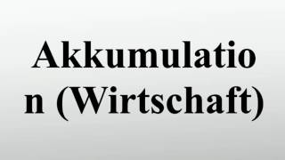 Akkumulation (Wirtschaft)