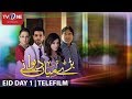 Baday Mian | TeleFilm | Eid Special | TV One | 26 June 2017